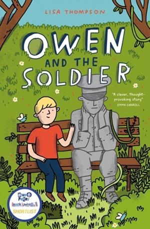 OWEN AND THE SOLDIER | 9781781128657 | LISA THOMPSON