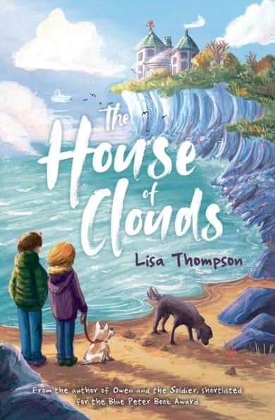 THE HOUSE OF CLOUDS | 9781781129067 | LISA THOMPSON