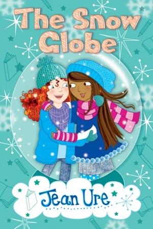 THE SNOW GLOBE | 9781781125946 | JEAN URE
