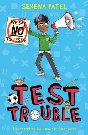 TEST TROUBLE | 9781800902756 | SERENA PATEL