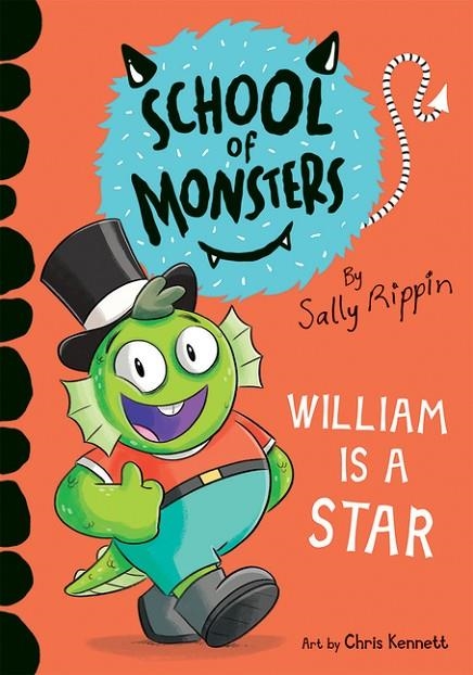 SCHOOL OF MONSTERS: WILLIAM IS A STAR | 9781684644827 | SALLY RIPPIN