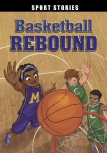 SPORT STORIES: BASKETBALL REBOUND | 9781398253131 | JAKE MADDOX