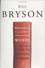 BRYSON'S DICTIONARY OF TROUBLESOME WORDS | 9780767910439 | BILL BRYSON