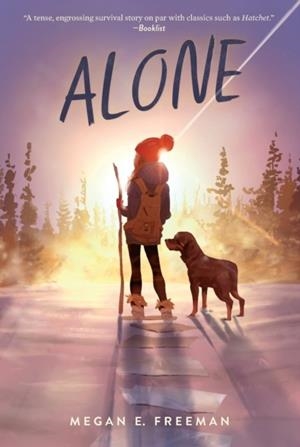ALONE | 9781534467576 | MEGAN E. FREEMAN