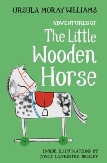 ADVENTURES OF THE LITTLE WOODEN HORSE | 9781529042412 | URSULA MORAY WILLIAMS