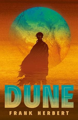 DUNE (LAS CRÓNICAS DE DUNE 1) | 9788466363402 | FRANK HERBERT