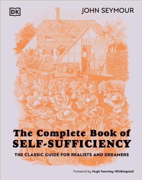 THE COMPLETE BOOK OF SELF-SUFFICIENCY  | 9780241593394 | JOHN SEYMOUR