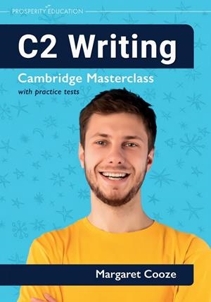 C2 WRITING: CAMBRIDGE MASTERCLASS WITH PRACTICE TESTS 2023 | 9781913825829 | COOZE, MARGARET