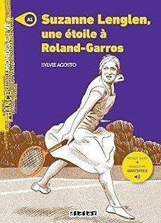 UNE ETOILE A ROLAND GARROS - NIV. A1 - LIVRE + MP3 | 9782278112296 | AGOSTO SYLVIE