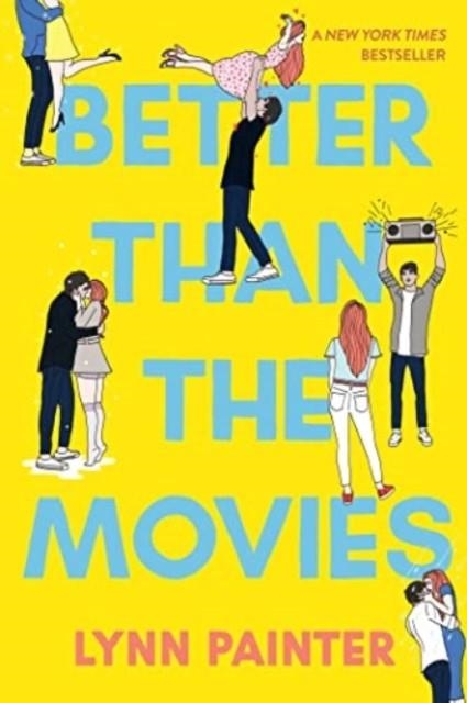 BETTER THAN THE MOVIES | 9781398536517 | LYNN PAINTER