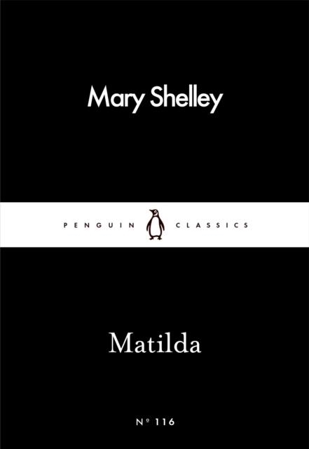 MATILDA | 9780241251874 | MARY SHELLEY