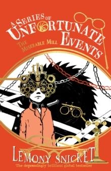 MISERABLE MILL 04 NE | 9780008648527 | LEMONY SNICKET