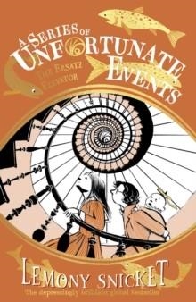 THE ERSATZ ELEVATOR 06 NE | 9780008648541 | LEMONY SNICKET