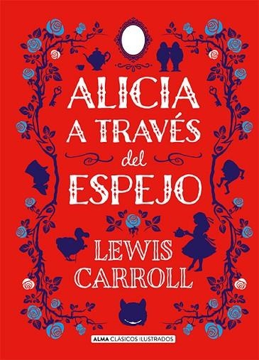 ALICIA A TRAVÉS DEL ESPEJO | 9788417430429 | CARROLL, LEWIS