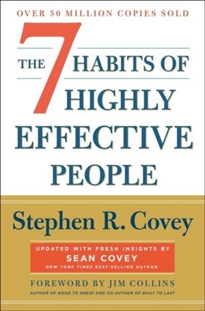 THE 7 HABITS OF HIGHLY EFFECTIVE PEOPLE : 30TH ANNIVERSARY EDITION | 9781982137137 | STEPHEN R. COVEY