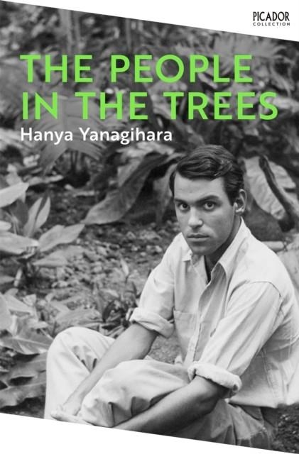 THE PEOPLE IN THE TREES | 9781035038527 | HANYA YANAGIHARA
