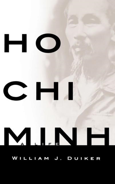 HO CHI MINH | 9780786863877 | WILLIAM J DUIKER