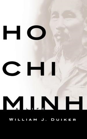 HO CHI MINH | 9780786863877 | WILLIAM J DUIKER
