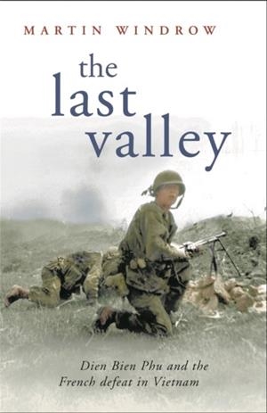 THE LAST VALLEY | 9780304366927 | MARTIN WINDROW