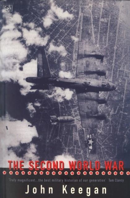 THE SECOND WORLD WAR | 9780712673488 | JOHN KEEGAN
