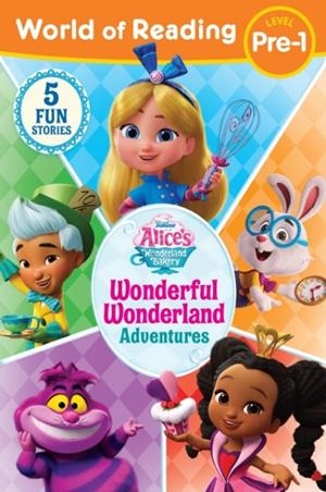 WORLD OF READING: ALICE'S WONDERLAND BAKERY: WONDERFUL WONDERLAND ADVENTURES, LEVEL PRE-1 | 9781368084581 | DISNEY BOOKS