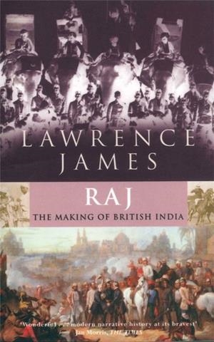 RAJ | 9780349110127 | LAWRENCE JAMES