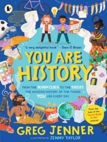 YOU ARE HISTORY | 9781529523003 | GREG JENNER