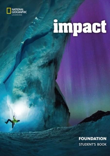 IMPACT BRITISH ENGLISH FOUNDATION STUDENT'S BOOK WITH THE SPARK PLATFORM | 9798214332604