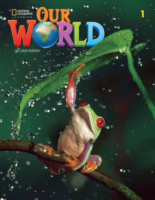 OUR WORLD 2E AMERICAN ENGLISH LEVEL 1 STUDENT'S BOOK WITH SPARK | 9780357373521