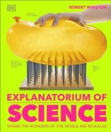 EXPLANATORIUM OF SCIENCE | 9780241653586 | ROBERT WINSTON