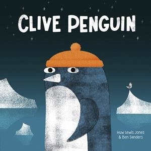 CLIVE PENGUIN (HB) | 9781801044868 | HUW LEWIS JONES