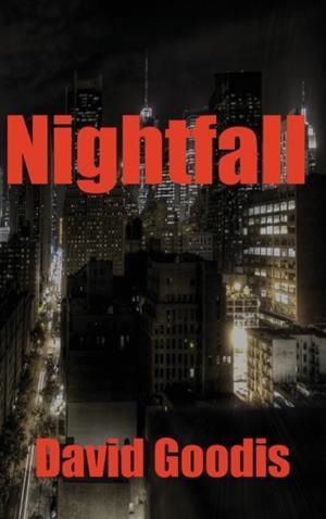 NIGHTFALL | 9781515425632 | DAVID GOODIS