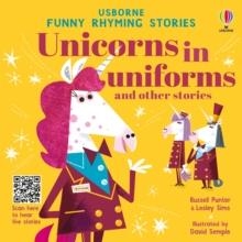 UNICORNS IN UNIFORMS AND OTHER STORIES | 9781805072744 | RUSSEL PUNTER AND LESLEY SIMS