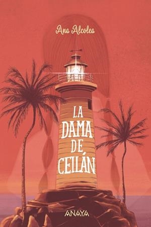 LA DAMA DE CEILÁN | 9788469890943 | ALCOLEA, ANA