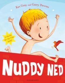 NUDDY NED | 9781408836590 | KES GRAY