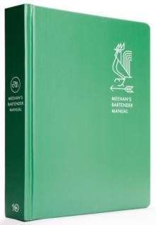 MEEHAN'S BARTENDER MANUAL | 9781607748625 | JIM MEEHAN