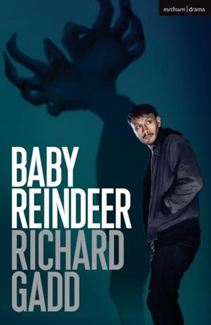 BABY REINDEER | 9781350143425 | RICHARD GADD