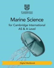 **DIGITAL** CAMBRIDGE INTERNATIONAL AS & A LEVEL MARINE SCIENCE DIGITAL WORKBOOK (2 YEARS) | 9781009001144