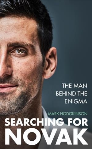 SEARCHING FOR NOVAK | 9781788405171 | MARK HODGKINSON