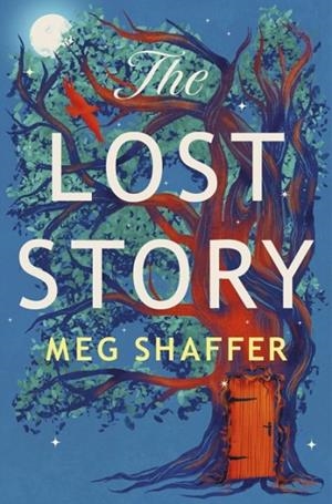 THE LOST STORY | 9781529436327 | MEG SHAFFER