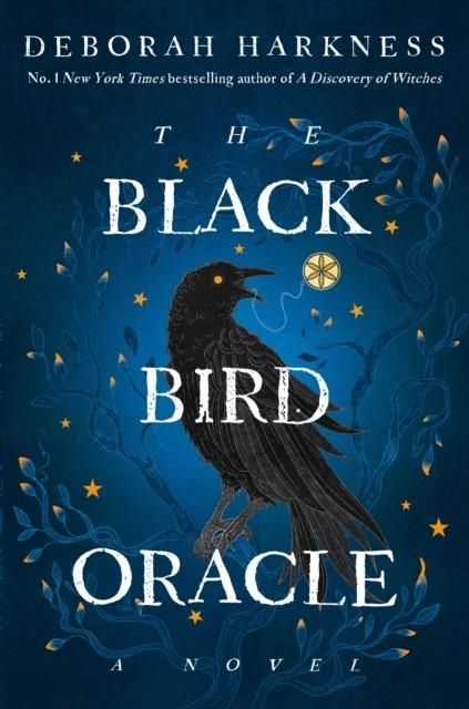 THE BLACK BIRD ORACLE | 9780593871461 | DEBORAH HARKNESS