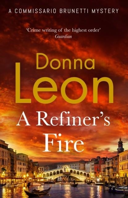 A REFINER'S FIRE | 9781529154375 | DONNA LEON