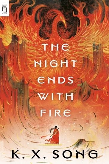 THE NIGHT ENDS WITH FIRE | 9780593818459 | K X SONG