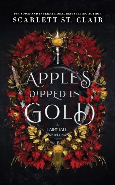 APPLES DIPPED IN GOLD | 9781464231582 | SCARLETT ST CLAIR