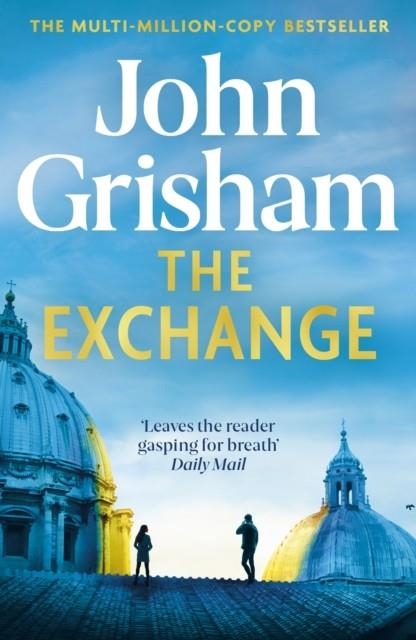 THE EXCHANGE | 9781399724869 | JOHN GRISHAM