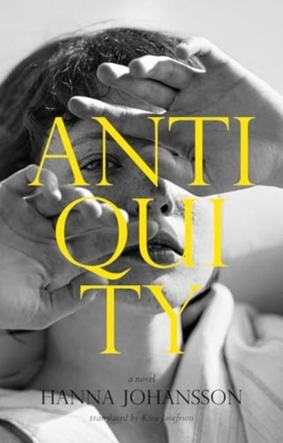 ANTIQUITY | 9781915590596 | HANNA JOHANSSON