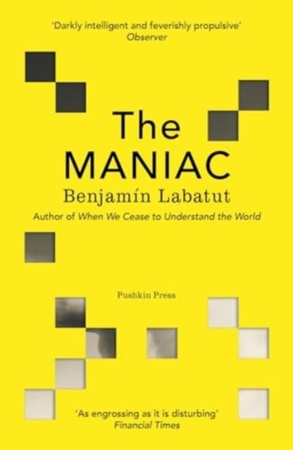 THE MANIAC | 9781782279822 | BENJAMIN LABATUT