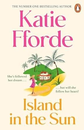 ISLAND IN THE SUN | 9781529158151 | KATIE FFORDE