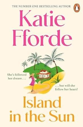 ISLAND IN THE SUN | 9781529158151 | FFORDE KATIE