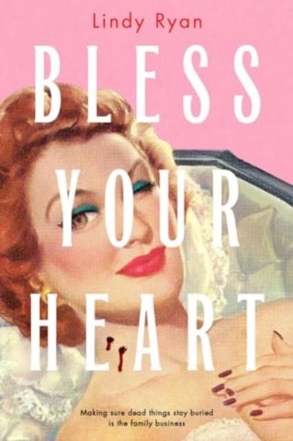 BLESS YOUR HEART | 9781837862184 | LINDY RYAN